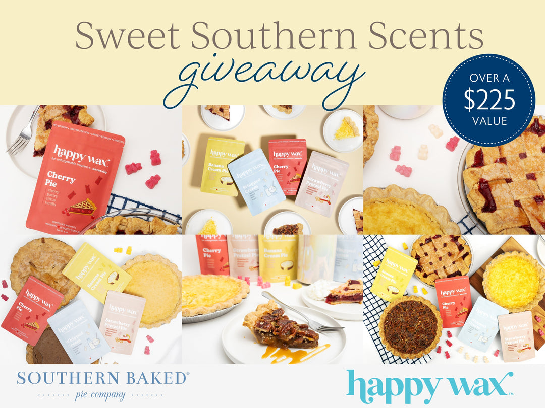 Sweet Southern Scents Giveaway | Southern Baked Pie x Happy Wax