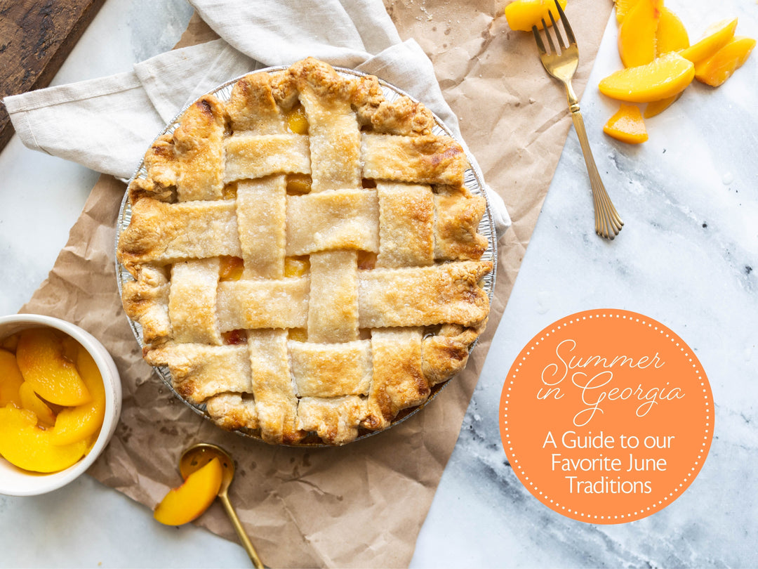 Summer in Georgia: A Guide to Our Favorite June Traditions
